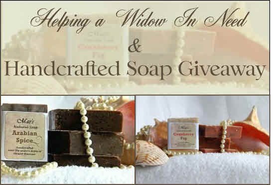 Please help a recent widow and share this great handcrafted soap giveaway. (6 winners!)